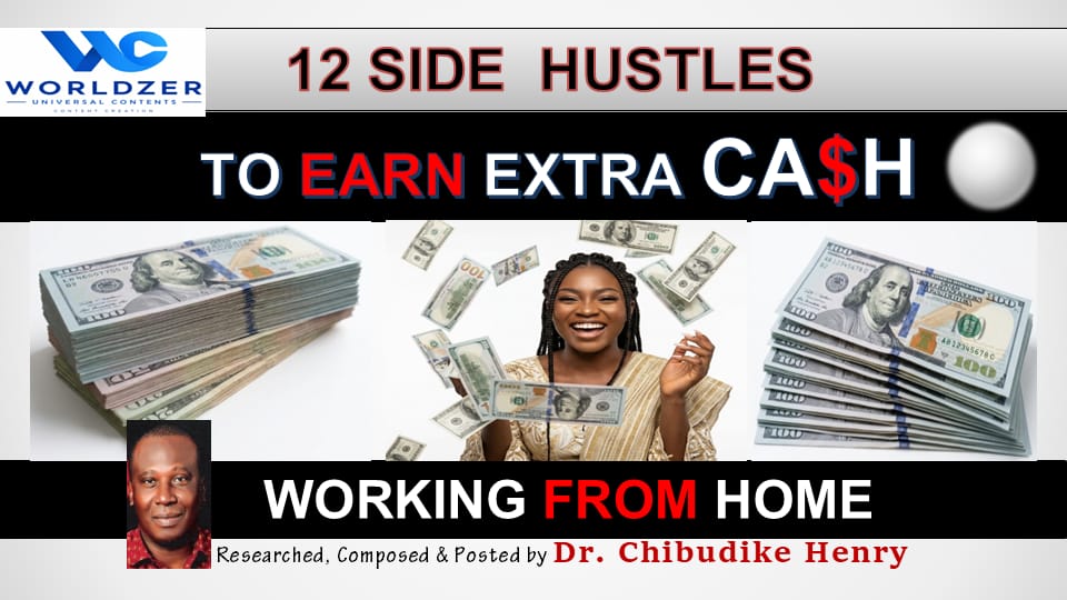 12 SIDE  HUSTLES TO EARN EXTRA CASH