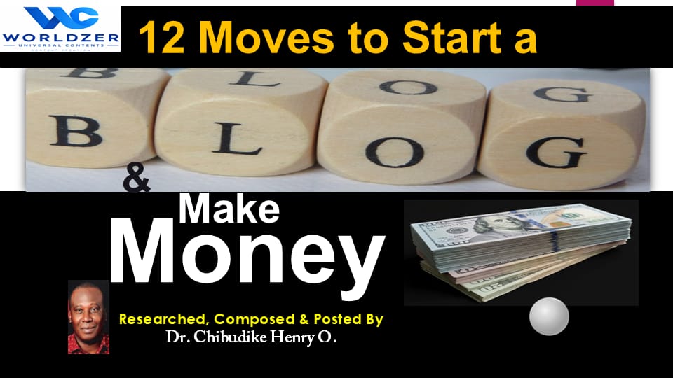 12 Steps to Start a & Make Blog Money