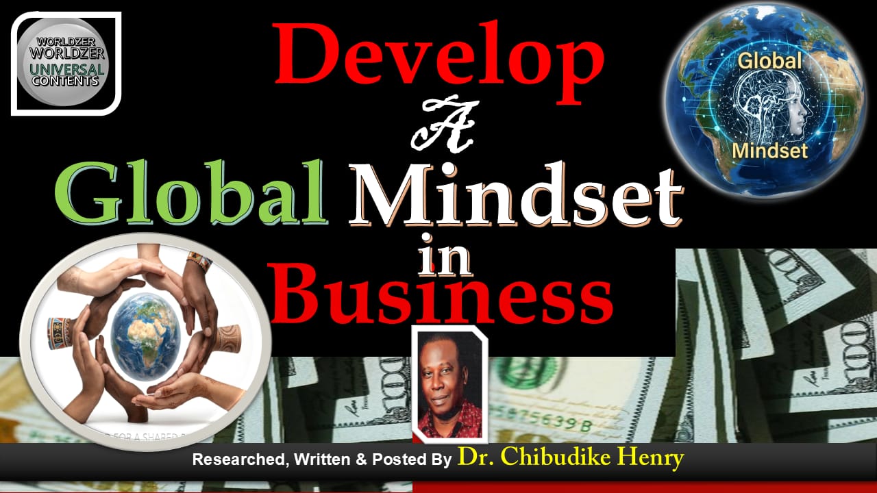 Develop Global A Mindset in Business